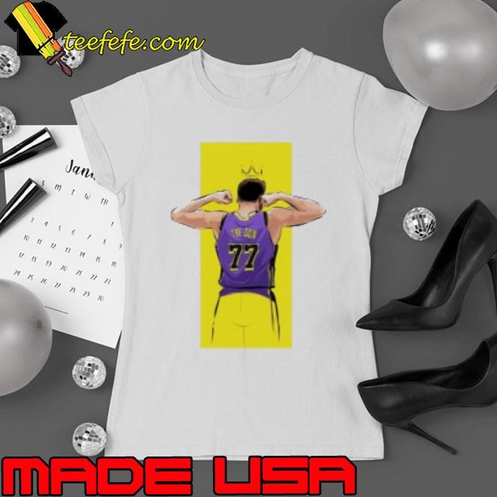 King the Don Lakeshow Luka is here Ladies tee