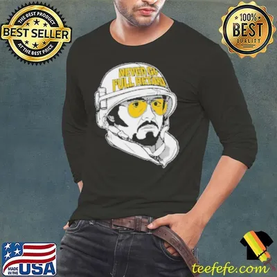 Never Go Full Retard Shirt