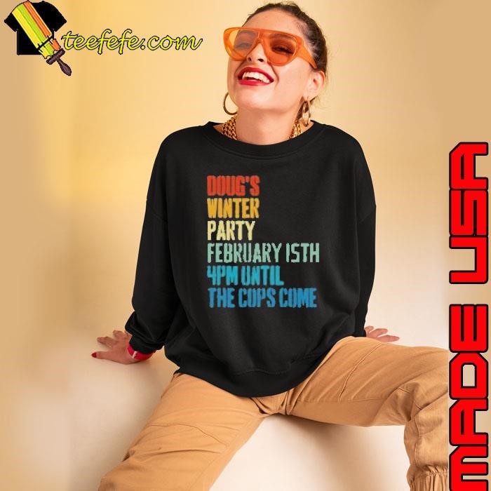 Nice Doug's Winter Party February 2025 Vintage Retro Sweatshirt