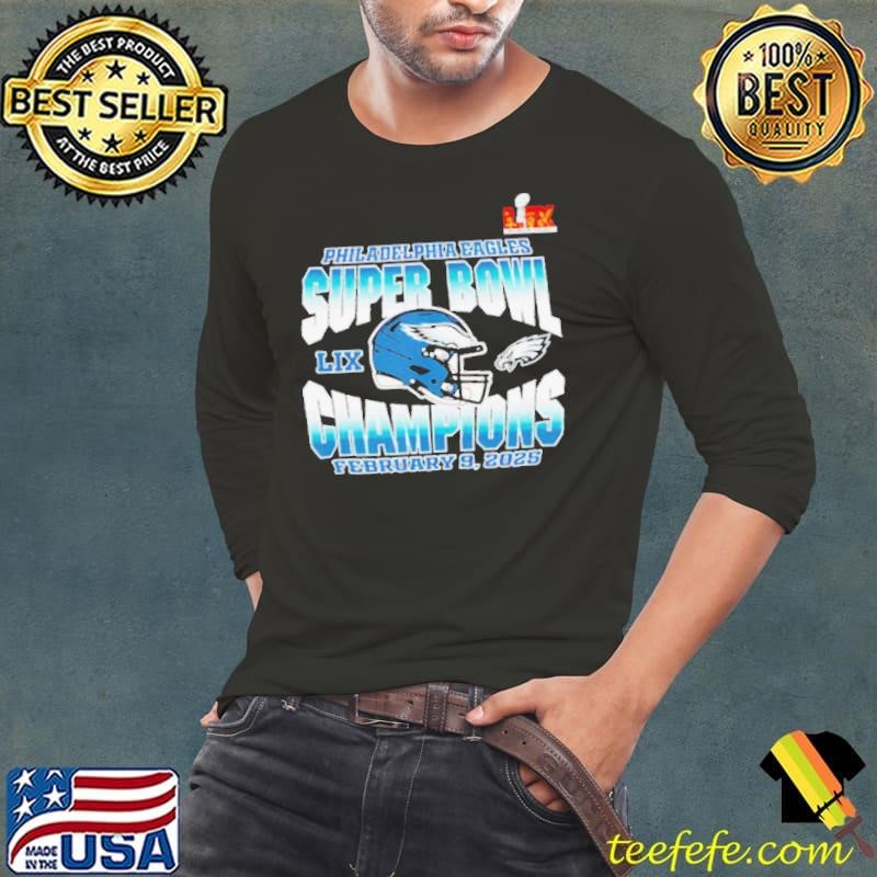 Philadelphia Eagles Super Bowl LIX 2025 Champions helmet shirt