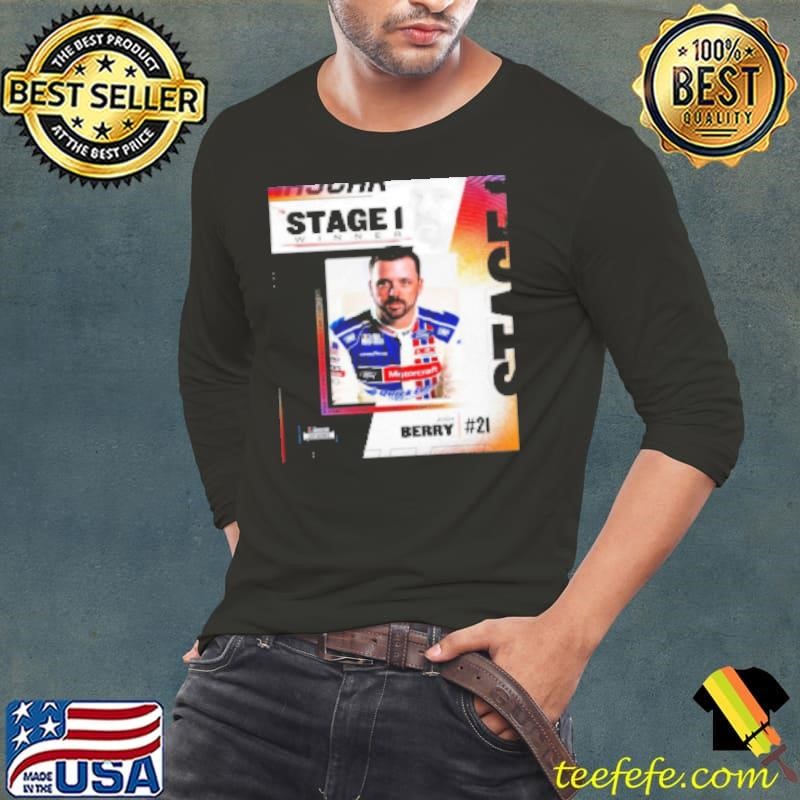 Poster NASCAR Cup Series Josh Berry #21 Stage 1 Winner Takes The Opening Stage In Atlanta Long Sleeve Tee