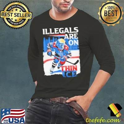 Trump 47 Maga Hockey Illegals Are On Thin Ice Shirt