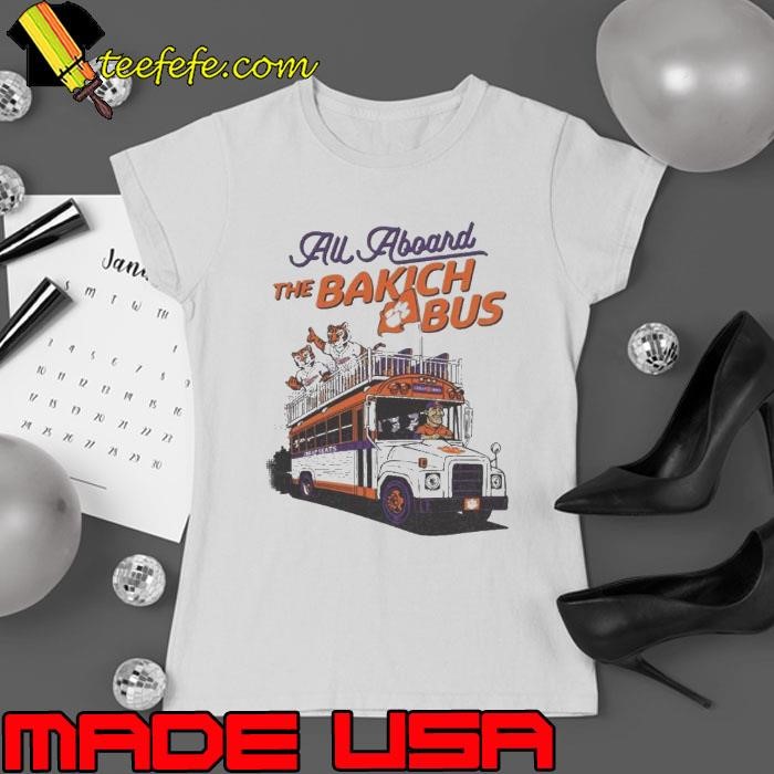 All Aboard The Bakich Bus Clemson Tigers Ladies tee