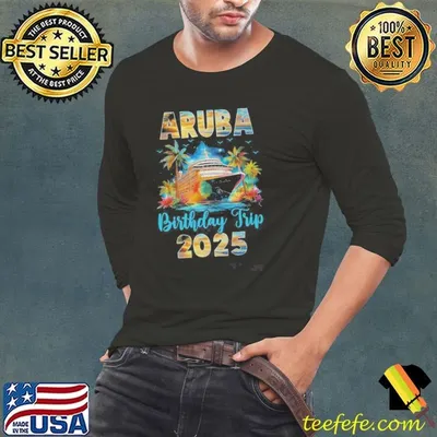 Aruba Birthday Trip 2025 Birthday Cruise Vacation Party Shirt