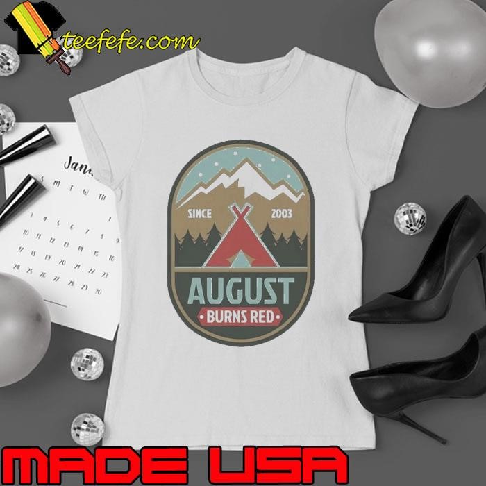 August Burns Red Tent Since 2003 Ladies tee