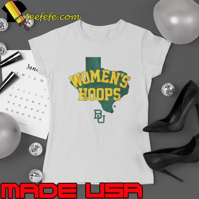Baylor Basketball State Of Womens Hoops Ladies tee