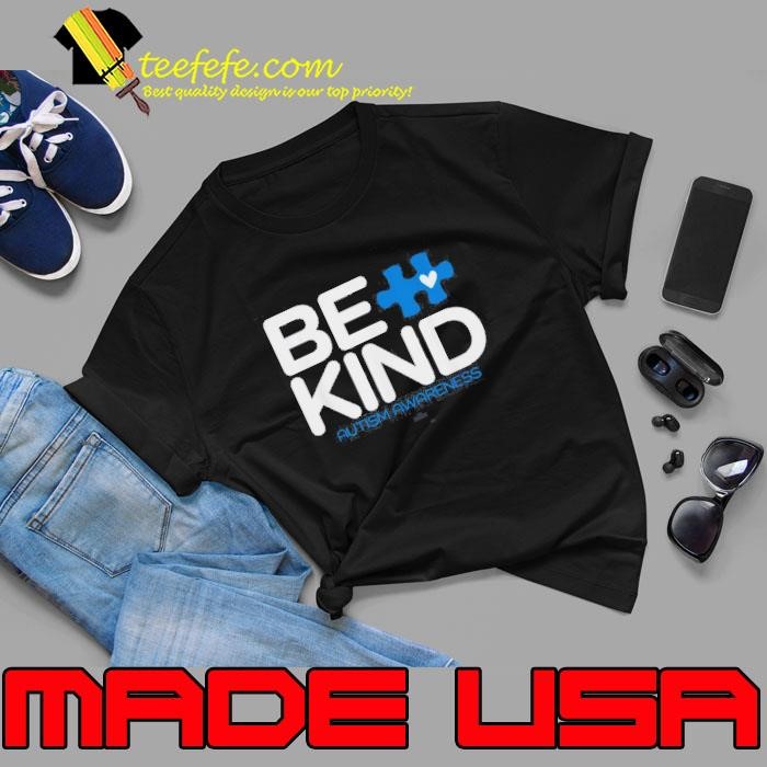 Be Kind Autism Awareness Supporter Unisex