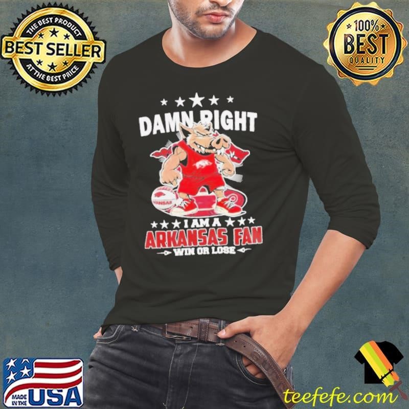 Damn right I am a Arkansas basketball fan win or lose mascot stars t Long Sleeve Tee