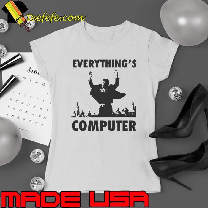 Elon Musk Everythings Computer Ladies tee