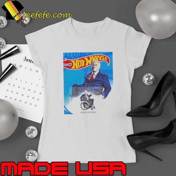 Greg Abbott Governor Hot Wheels Ladies tee
