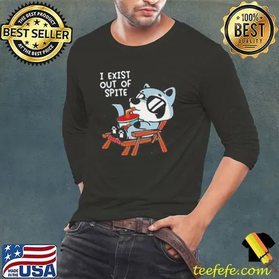 I Exit Out Of Spite Shirt