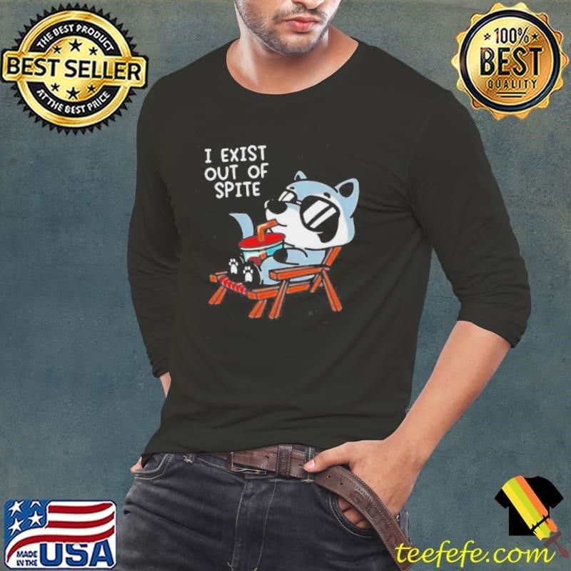 I Exit Out Of Spite Shirt