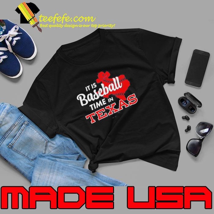 Its Baseball Time In Texas Unisex