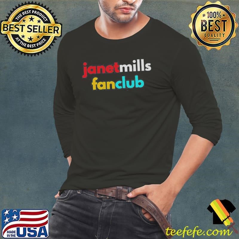 Janet Mills Fan Club Long Sleeve Tee