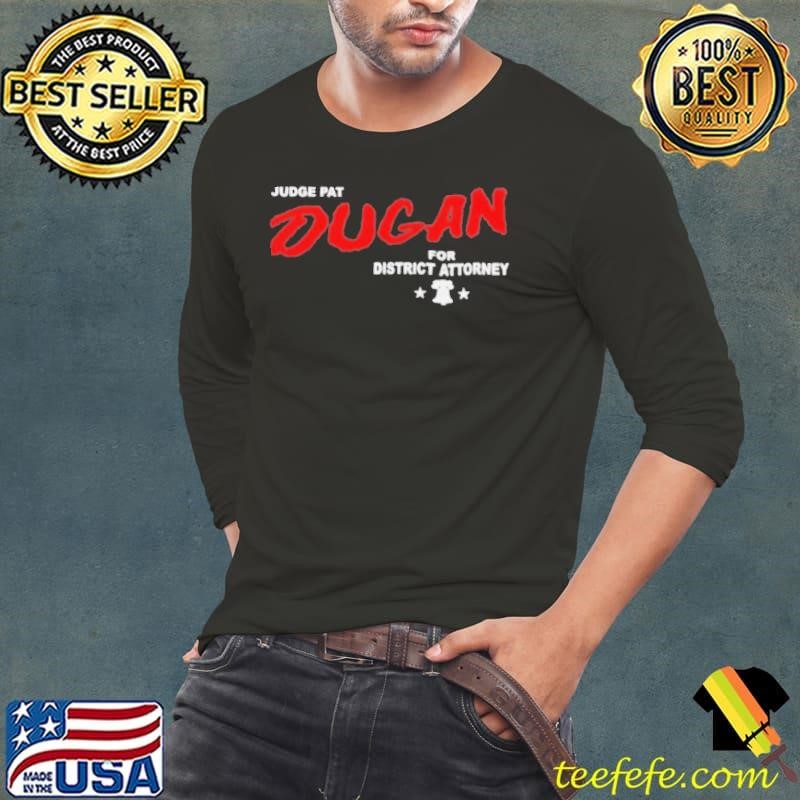 Judge Dugan Dare For District Attorney Stars Long Sleeve Tee