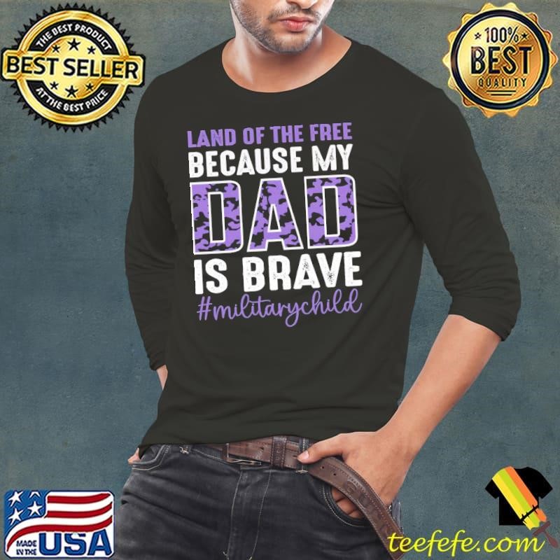 Land Of The Free Because My Dad Is Brave Military Kids Month Leopard T-Shirt