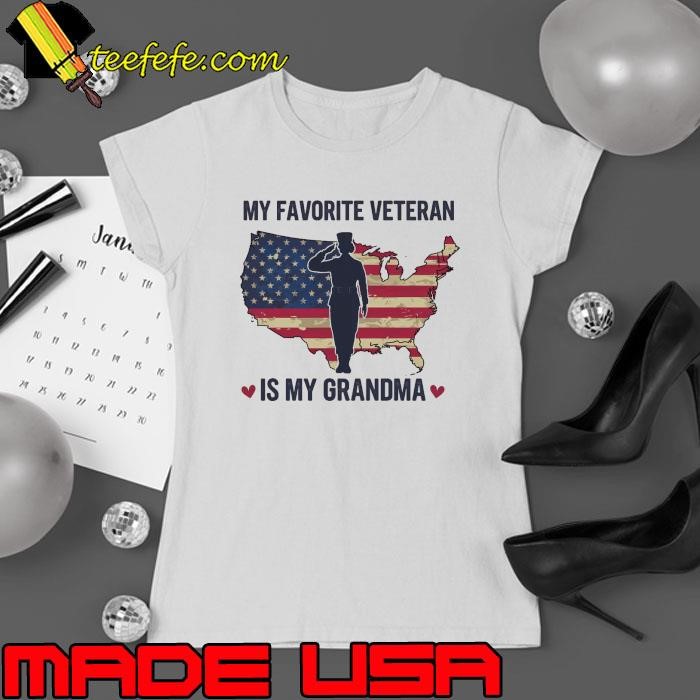 My Favorite Veteran is My Grandma Veterans Day Military Usa Flag Ladies tee