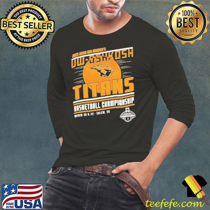 NCAA DIII Women’s UW Oshkosh Titans basketball Championship 2025 shirt
