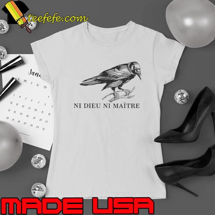 Ni Dieu Ni Maitre Ladies tee