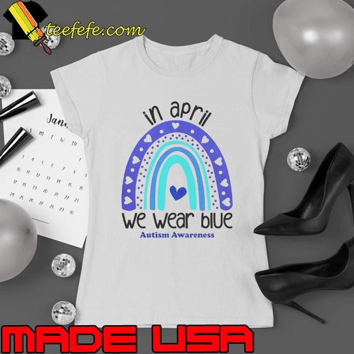 Nice In April We Wear Blue Autism Awareness Ladies tee