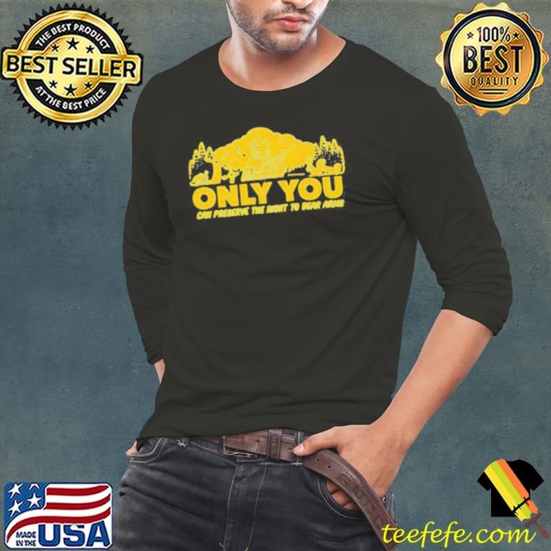 Only you can preserve the right to bear arms Smokey bear retro Long Sleeve Tee