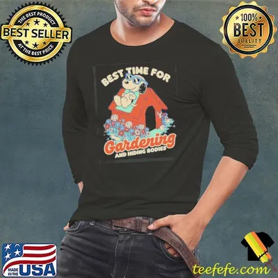 Snoopy Best Time For Gardening And Hiding Bodies Shirt