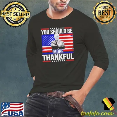 Trump You Should Be More Thankful Zelensky Ovel Office Argument Shirt