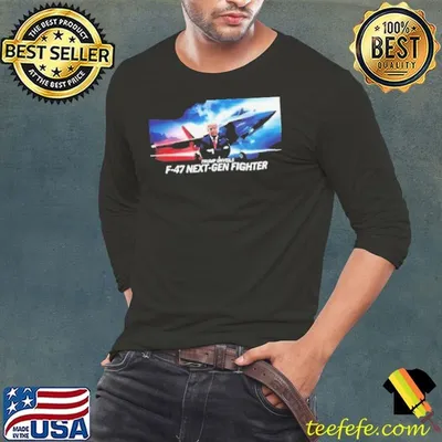 Trump announces F 47 next gen fighter jet shirt