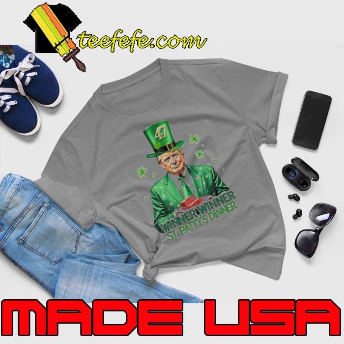 Winner winner St. Patty’s dinner Trump St Patrick’s day Unisex
