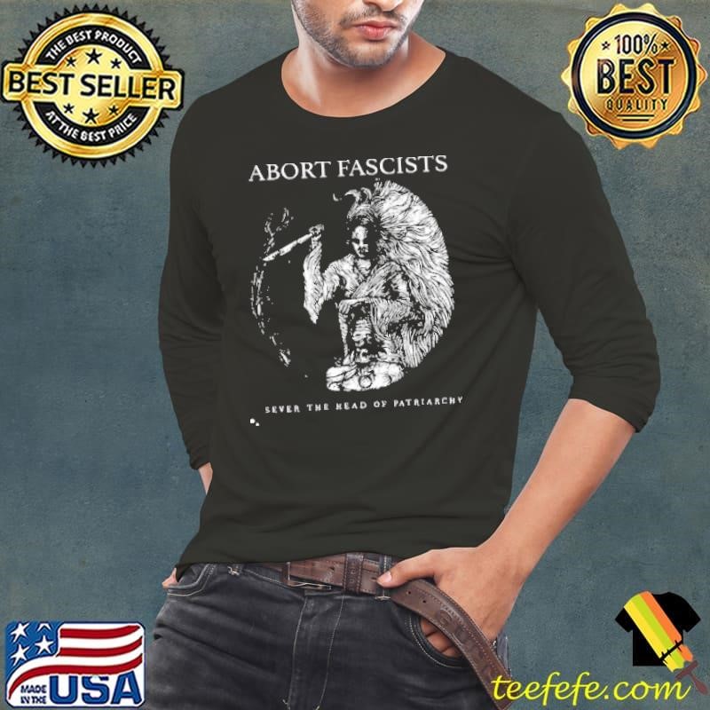 Abort Fascists Benefit Shirt
