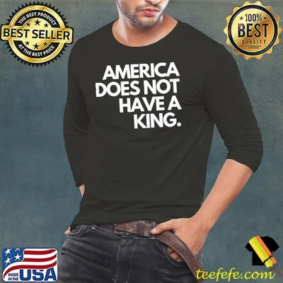 America does not have a king shirt