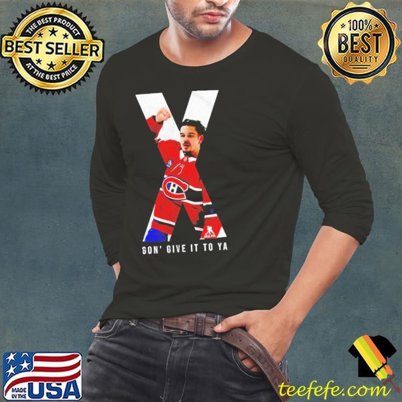 Arber Xhekaj Montreal Canadaien X gon’ give it to ya shirt
