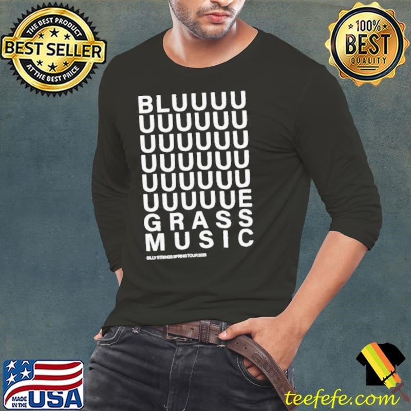 Billy Strings Bluuuuuuuegrass Music Tour 2025 shirt
