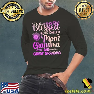 Blessed To Be Called Mom Grandma Grandma Mothers Day Sunflower shirt