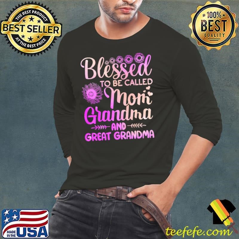 Blessed To Be Called Mom Grandma Grandma Mothers Day Sunflower shirt