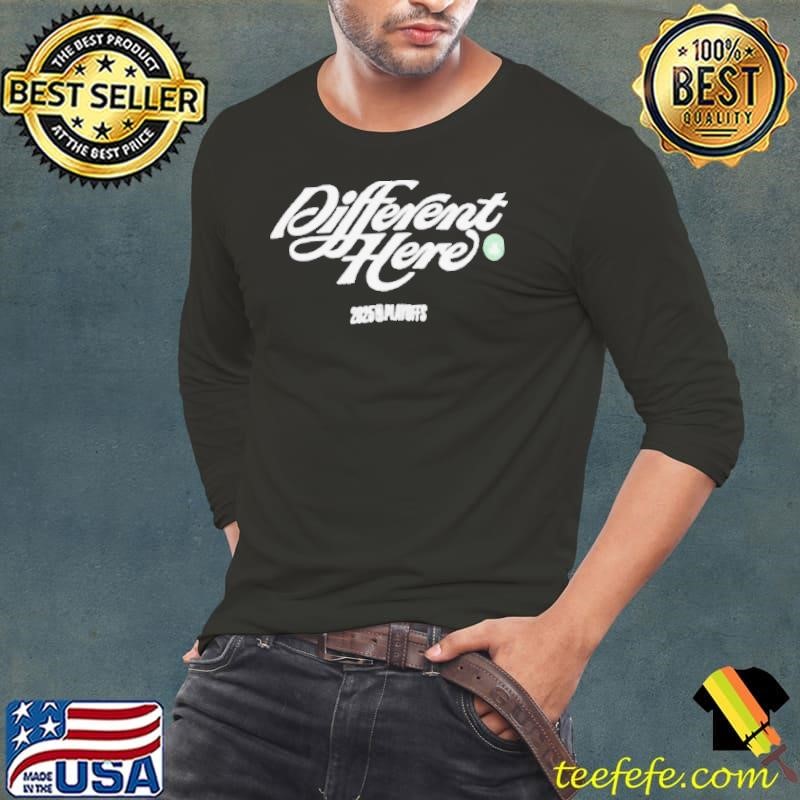 Boston Celtics 2025 NBA Playoffs On Court Mantra Different Here Shirt