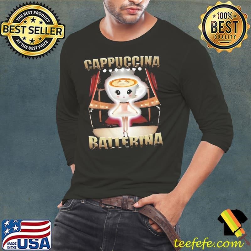 Cappuccina Ballerina shirt