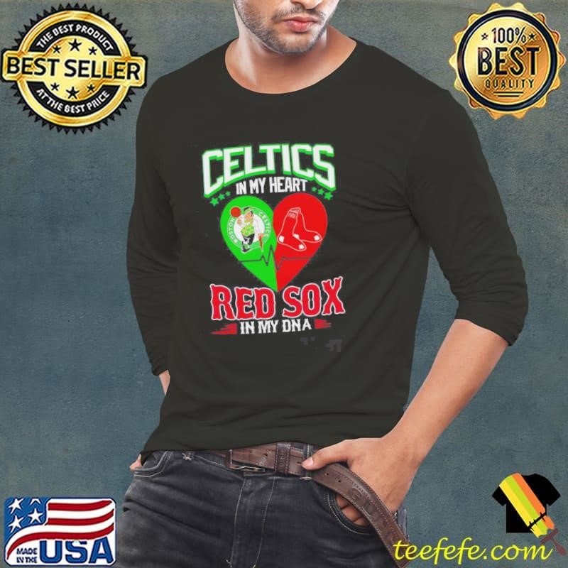 Celtics In My Heart Red Sox In My DNA Long Sleeve Tee