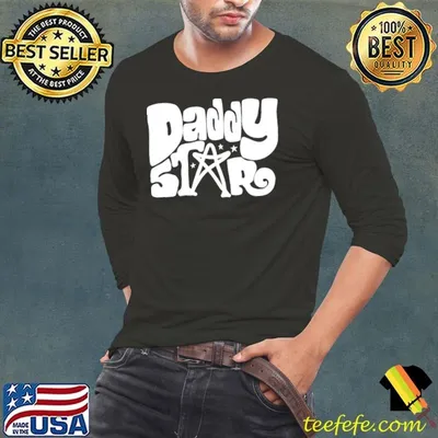 Daddy Star stars shirt
