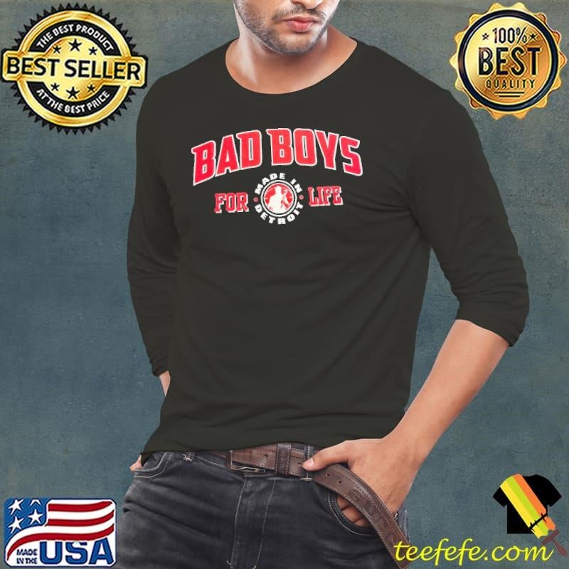Detroit Pistons bad boys for life made in Detroit Long Sleeve Tee