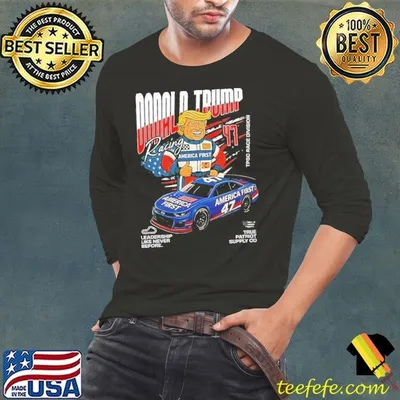 Donald Trump America First 47 racing team stock car shirt