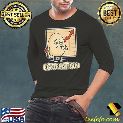 Eggflation egg inflation shirt