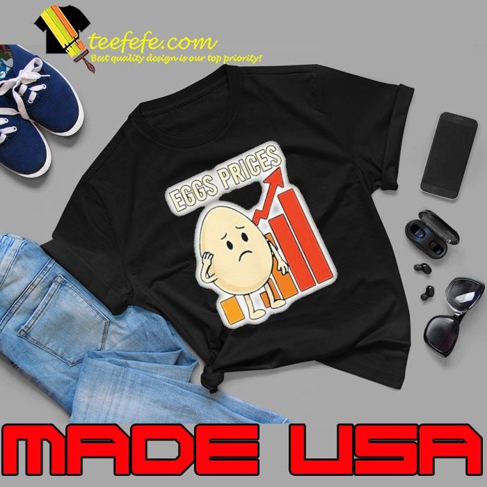 Eggs rising prices Unisex
