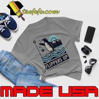 Flippers up I stand with the penguins against Trump tariffs shirt