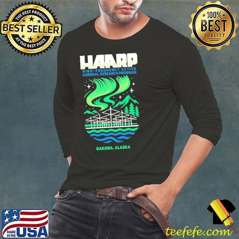 Haarp Gakona Alasa High Frequency Active Auroral Research Program shirt