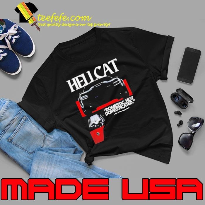 Hellcat Domestic Not Domesticated car Unisex