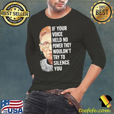 If Your Voice Held No Power They Wouldn't Try to Silence Feminist Quote shirt