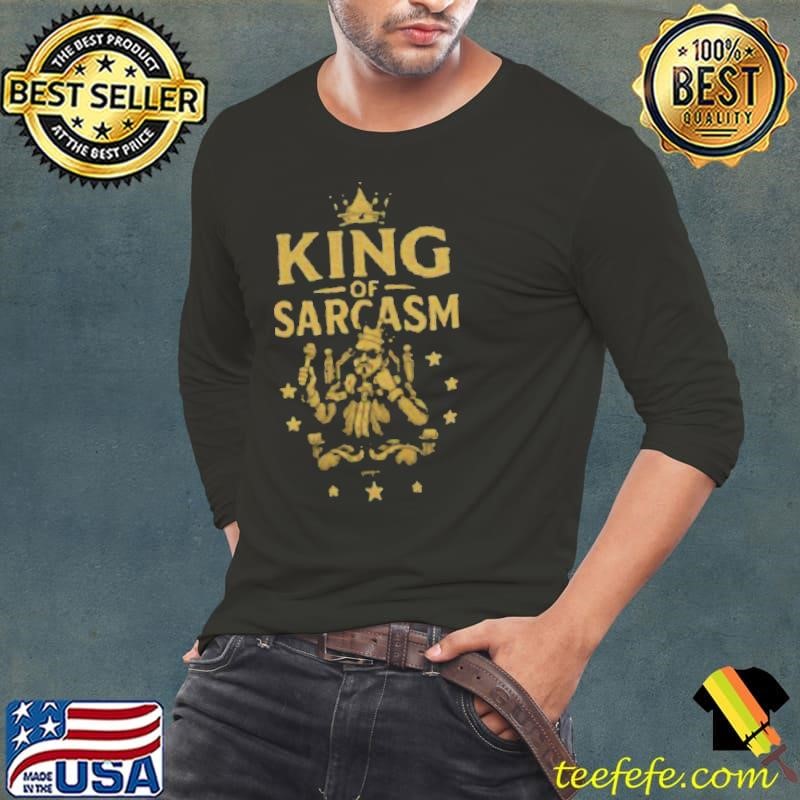Josh Shernoff King of Sarcasm Long Sleeve Tee