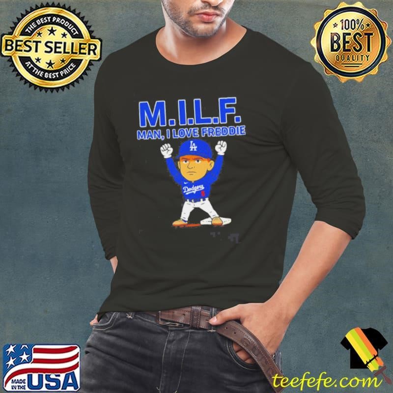 MILF Man I Love Freddie Freeman Caricature Shirt