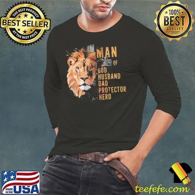 Man of God Husband Dad Protector Hero Lion shirt